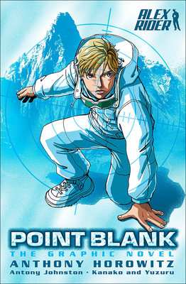 Alex Rider: Point Blank: The Graphic Novel 1417797282 Book Cover