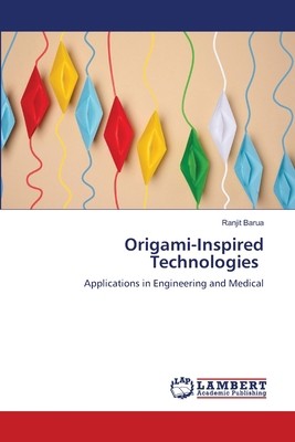 Origami-Inspired Technologies 620780841X Book Cover