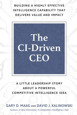 The CI-Driven CEO: A Little Leadership Story Ab... 1957651121 Book Cover