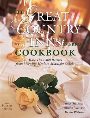 The Great Country Inns of America Cookbook: Mor... 0881507067 Book Cover