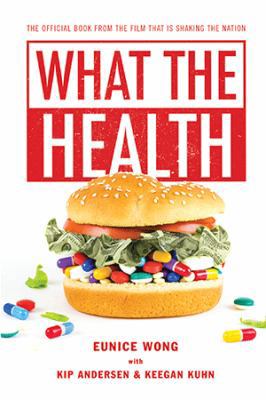 What the Health 1524575747 Book Cover