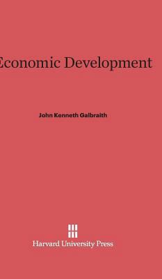 Economic Development: Revised Edition 0674333055 Book Cover