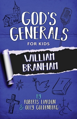 God's Generals for Kids - Volume 10: William Br... 1610362098 Book Cover