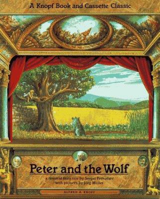 Peter and the Wolf 0679861564 Book Cover