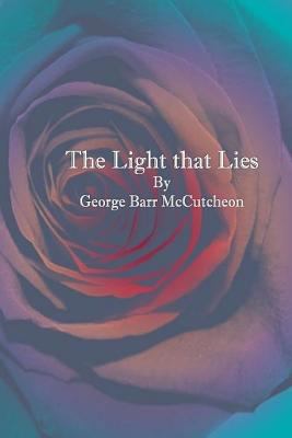 The Light that Lies 1542920353 Book Cover