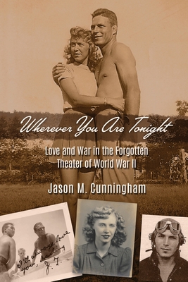 Wherever You Are Tonight: Love and War in the F... B0BB9LGMLK Book Cover