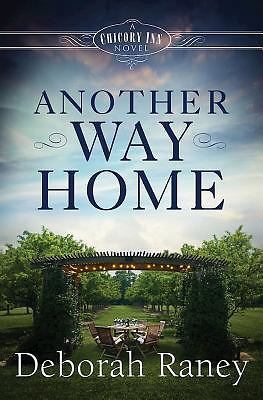Another Way Home: A Chicory Inn Novel - Book 3 1501807307 Book Cover