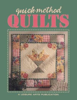 Quick Method Quilts 0942237544 Book Cover