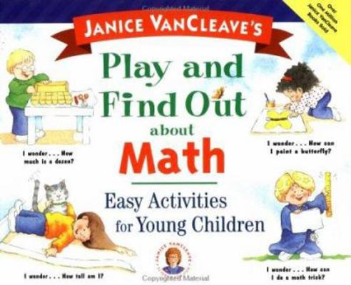 Janice Vancleave's Play and Find Out About Math... 0471129372 Book Cover