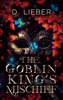 The Goblin King's Mischief 1951239326 Book Cover