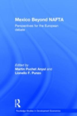 Mexico Beyond NAFTA 0415243866 Book Cover