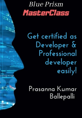Blue Prism MasterClass: Developer & Professiona... 9353917697 Book Cover