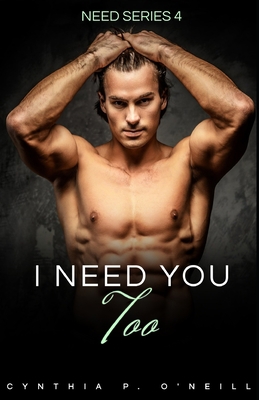 I Need You Too 1518602150 Book Cover