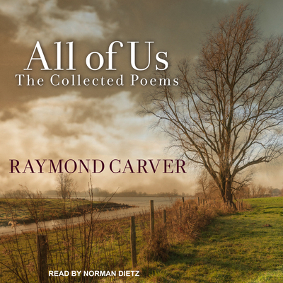 All of Us: The Collected Poems 1515964523 Book Cover
