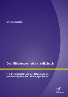 Das Nibelungenlied als Volksbuch: Friedrich Hei... [German] 384289483X Book Cover