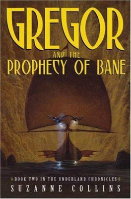 Gregor and the Prophecy of Bane 0439650755 Book Cover
