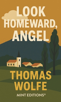 Look Homeward, Angel B0FWBJL9RZ Book Cover