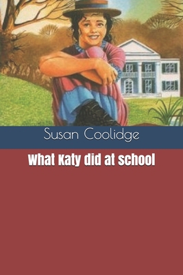 What Katy did at school 166001543X Book Cover