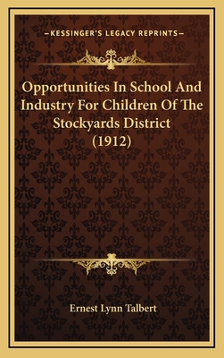 Opportunities In School And Industry For Childr... 1168860121 Book Cover