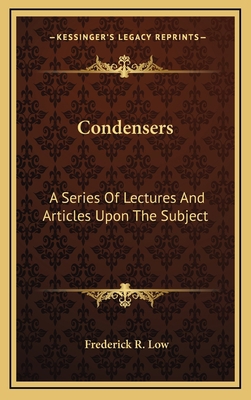 Condensers: A Series Of Lectures And Articles U... 1168975336 Book Cover