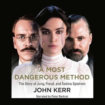 A Most Dangerous Method: The Story of Jung, Fre... 1609984862 Book Cover