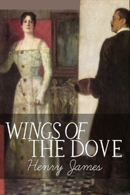 Wings of the Dove: Annotated B0915GWVRY Book Cover
