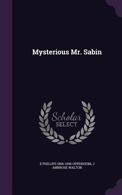 Mysterious Mr. Sabin 1356319254 Book Cover