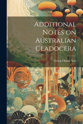Additional Notes on Australian Cladocera 1022114875 Book Cover