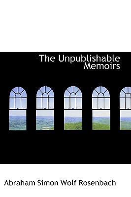 The Unpublishable Memoirs 055491946X Book Cover
