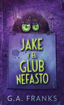Jake y El Glub Nefasto [Spanish]            Book Cover