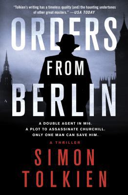 Orders from Berlin: A Thriller 0312632142 Book Cover