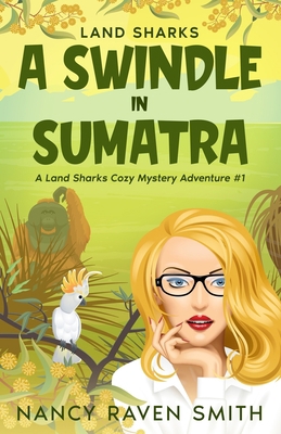 Land Sharks: A Swindle in Sumatra 0988285843 Book Cover