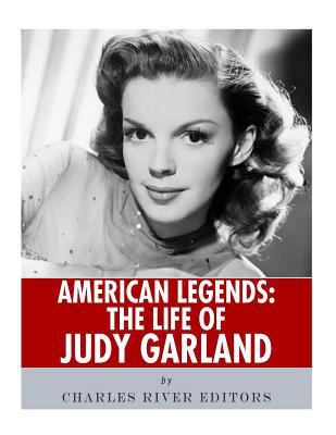 American Legends: The Life of Judy Garland 1986425711 Book Cover