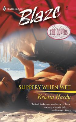 Slippery When Wet (Under the Covers) 0373790988 Book Cover