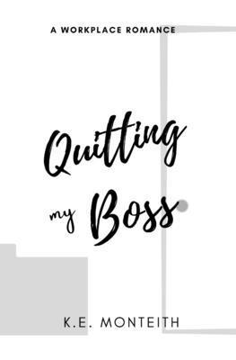 Quitting My Boss B0D4XRCKKC Book Cover