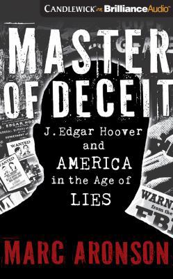 Master of Deceit: J. Edgar Hoover and America i... 1511362456 Book Cover