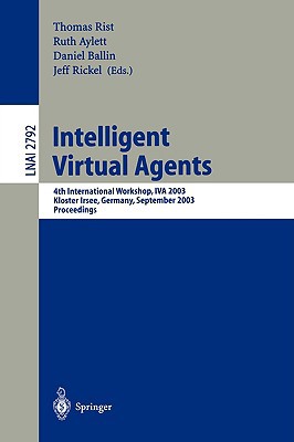 Intelligent Virtual Agents: 4th International W... 3540200037 Book Cover