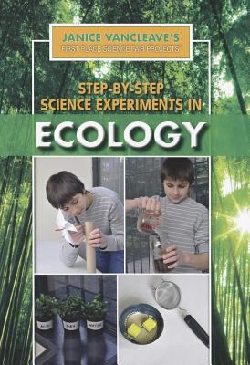 Step-By-Step Science Experiments in Ecology 1448884691 Book Cover