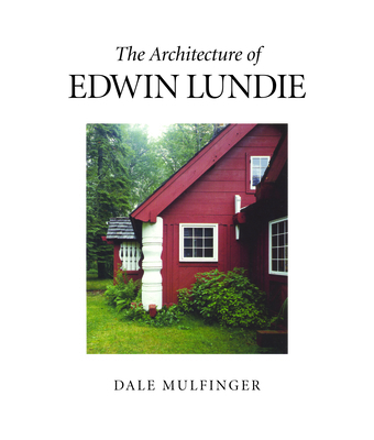 The Architecture of Edwin Lundie 0873513142 Book Cover