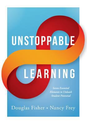 Unstoppable Learning: Seven Essential Elements ... 1935542737 Book Cover
