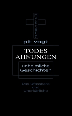 Todesahnungen: Unheimliche Geschichten [German] 3754371983 Book Cover
