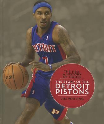 The Story of the Detroit Pistons 1608184293 Book Cover