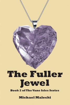 The Fuller Jewel 1685265812 Book Cover