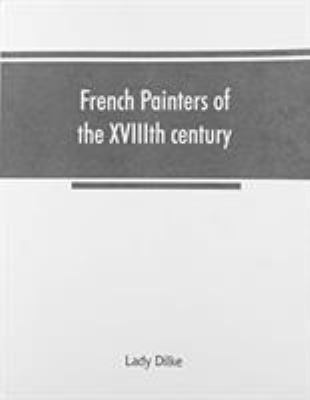 French painters of the XVIIIth century 9353866545 Book Cover