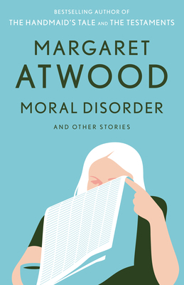 Moral Disorder and Other Stories 0385721641 Book Cover
