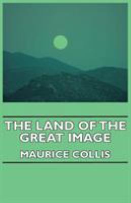 The Land of the Great Image 1406732788 Book Cover