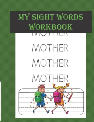 My Sight Words Workbook: Practice for Kids  Line Tracing Letters and More! (Kids coloring activity books) handwriting practice paper with dotted lines ,Ramadan activity book for kids