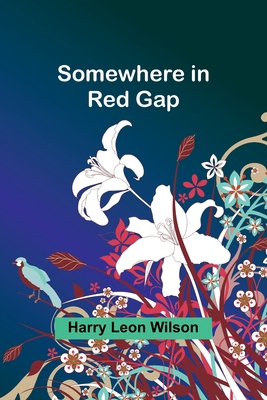 Somewhere in Red Gap 9357961356 Book Cover