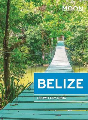Moon Belize 1640490426 Book Cover