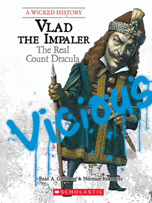 Vlad the Impaler (a Wicked History) B00A2NP4RY Book Cover